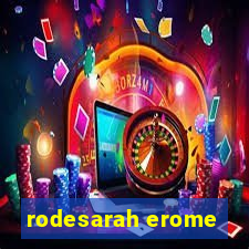 rodesarah erome